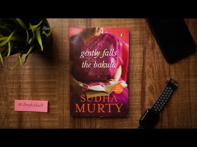 Gently Falls the Bakula by Sudha Murty – A Simple Story with a Powerful Message