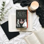 The Night Circus by Erin Morgenstern